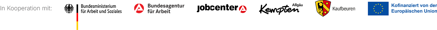 In Kooperation mit dem Bundesministerium für Arbeit und Soziales, der Bundesagentur für Arbeit, den jobcentern Kempten & Kaufbeuren, den Städten Kempten und Kaufbeuren, kofinanziert von der Europäischen Union